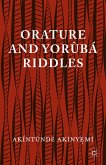 Orature and Yoruba Riddles (eBook, PDF)