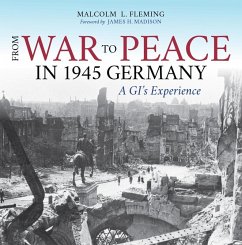 From War to Peace in 1945 Germany (eBook, ePUB) - Fleming, Malcolm L.