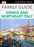 DK Eyewitness Family Guide Venice and Northeast Italy (eBook, ePUB)
