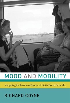 Mood and Mobility (eBook, ePUB) - Coyne, Richard