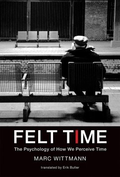 Felt Time (eBook, ePUB) - Wittmann, Marc
