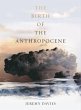 The Birth of the Anthropocene (eBook,... - Bild 1