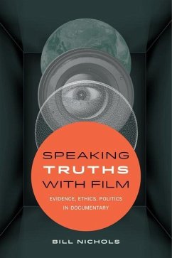 Speaking Truths with Film (eBook, ePUB) - Nichols, Bill