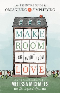 Make Room for What You Love (eBook, ePUB) - Melissa Michaels