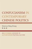 Confucianism in Contemporary Chinese Politics (eBook, ePUB) Confucianism in Contemporary Chinese Politics (eBook, ePUB)