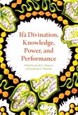 Ifá Divination, Knowledge, Power, and Performance (eBook, ePUB)