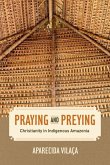 Praying and Preying (eBook, ePUB) Praying and Preying (eBook, ePUB)