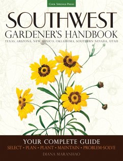 Southwest Gardener's Handbook (eBook, PDF) - Maranhao, Diana