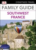 DK Eyewitness Family Guide Southwest France (eBook, ePUB)