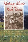 Making Music in the Polish Tatras (eBook, ePUB)