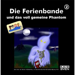 Cover Die Ferienbande und das voll gemeine Phantom (MP3-Download)