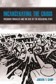 Incarcerating the Crisis (eBook, ePUB)