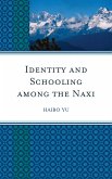Identity and Schooling among the Naxi (eBook, ePUB)