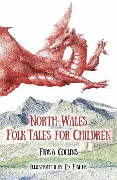 North Wales Folk Tales for Children (eBook, ePUB) - Collins, Fiona