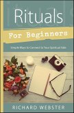 Rituals for Beginners (eBook, ePUB) Rituals for Beginners (eBook, ePUB)