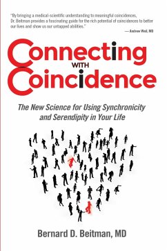 Connecting with Coincidence (eBook, ePUB) - Beitman, Bernard