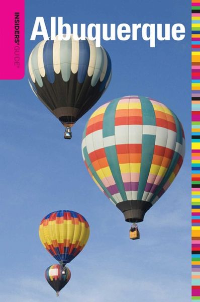 Insiders' Guide® to Albuquerque (eBook, ePUB)