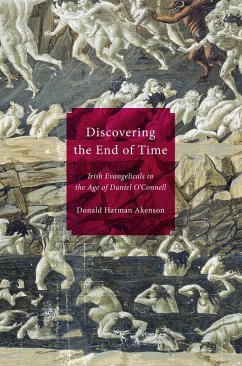 Discovering the End of Time (eBook, ePUB) - Akenson, Donald Harman