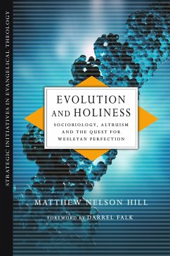 Evolution and Holiness (eBook, ePUB) - Hill, Matthew Nelson