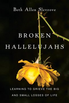 Broken Hallelujahs (eBook, ePUB) - Slevcove, Beth Allen