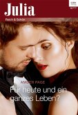 Für heute und ein ganzes Leben (eBook, ePUB)