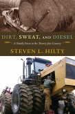 Dirt, Sweat, and Diesel (eBook, ePUB) Dirt, Sweat, and Diesel (eBook, ePUB)