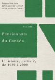 Pensionnats du Canada : L'histoire, partie 2, de 1939 a 2000 (eBook, ePUB)