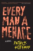 Every Man a Menace (eBook, ePUB) Every Man a Menace (eBook, ePUB)