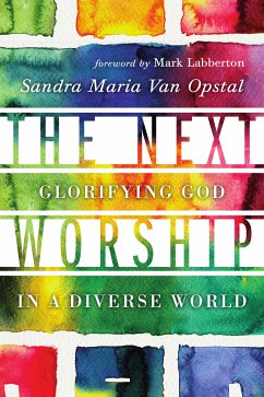 The Next Worship (eBook, ePUB) - Van Opstal, Sandra Maria