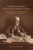 Moral Mapping of Victorian and Edwardian London (eBook, PDF)