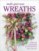 Make Your Own Wreaths (eBook, ePUB)