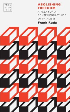 Abolishing Freedom (eBook, ePUB) - Ruda, Frank