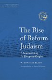 Rise of Reform Judaism (eBook, ePUB)