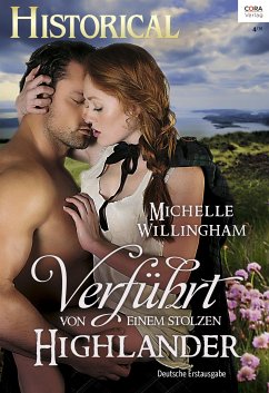 Verführt von einem stolzen Highlander (eBook, ePUB) - Willingham, Michelle