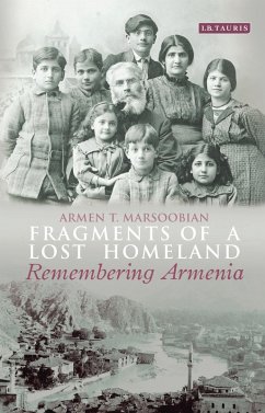 Fragments of a Lost Homeland (eBook, ePUB) - Marsoobian, Armen T.