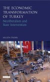 The Economic Transformation of Turkey (eBook, ePUB)
