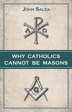 Cover Why Catholics Cannot Be Masons (eBook, ePUB)