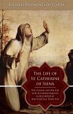 Life of St. Catherine of Siena (eBook, ePUB)