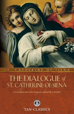 Dialogue of St. Catherine of Siena (eBook, ePUB) - St. Catherine of Siena