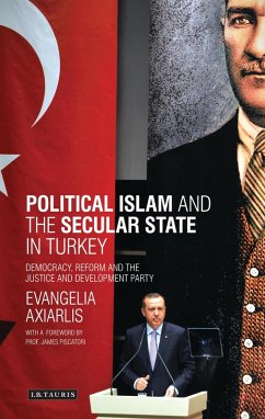 Political Islam and the Secular State in Turkey (eBook, PDF) - Axiarlis, Evangelia