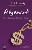 Abgemixt (eBook, ePUB)