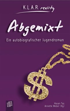 Abgemixt (eBook, ePUB) - Tas, Hasan