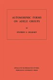 Automorphic Forms on Adele Groups. (AM-83) (eBook, PDF)