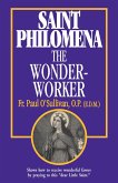 St. Philomena the Wonder-Worker (eBook, ePUB)