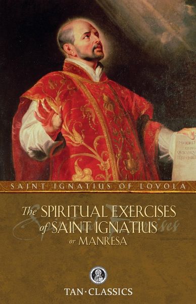 Spiritual Exercises of Saint Ignatius (eBook, ePUB) Spiritual Exercises of Saint Ignatius (eBook, ePUB)