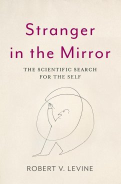 Stranger in the Mirror (eBook, ePUB) - Levine, Robert V.