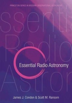 Essential Radio Astronomy (eBook, PDF) - Condon, James J.