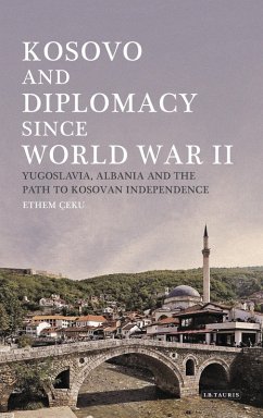 Kosovo and Diplomacy since World War II (eBook, ePUB) - Ceku, Ethem