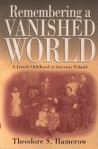 Remembering a Vanished World (eBook, PDF)