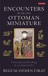 Encounters with the Ottoman Miniature... - Bild 1